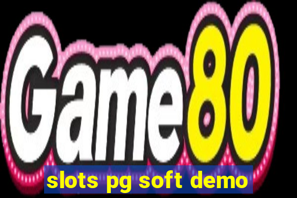 slots pg soft demo